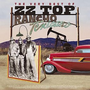 THE BARGAIN BUY: ZZ Top; The Very Best of ZZ Top; Rancho Texicano
