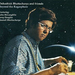 Debashish Bhattacharya and Friends: Beyond the Ragasphere (Riverboat/Southbound)