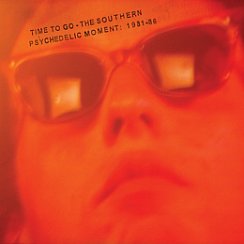Various Artists: Time to Go; The Southern Psychedelic Movement 1981-86 (Flying Nun)