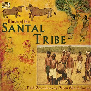 Various Artists: Music of the Santal Tribe (ARC Music)