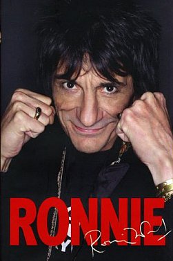 RONNIE, an autobiography by RONNIE WOOD