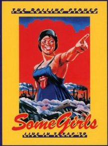 THE ROLLING STONES; SOME GIRLS, LIVE IN TEXAS '78 a concert film by LYNN LENAU CALMES