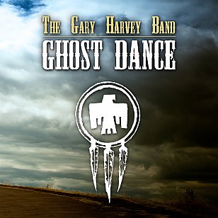 The Gary Harvey Band: Ghost Dance (garyharvey.co.nz)