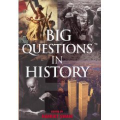 BIG QUESTIONS IN HISTORY edited by HARRIET SWAIN: Puzzlers and problems