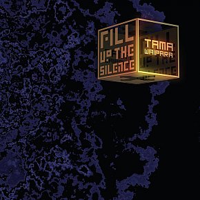Tama Waipara: Fill Up the Silence (tamawaipara)
