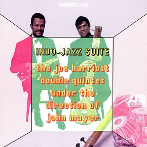THE BARGAIN BUY: Joe Harriott Double Quintet; Indo-Jazz Suite