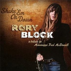 Rory Block: Shake 'Em on Down (Stony Plain)