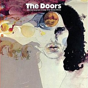 THE BARGAIN BUY: The Doors; Weird Scenes Inside the Goldmine