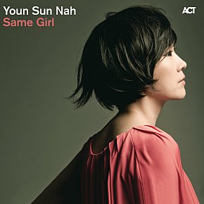 Youn Sun Nah: Same Girl (ACT/Southbound)