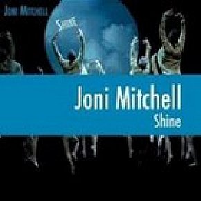 Joni Mitchell: Shine (Universal)