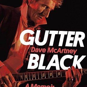 GUTTER BLACK; A MEMOIR by DAVE McARTNEY