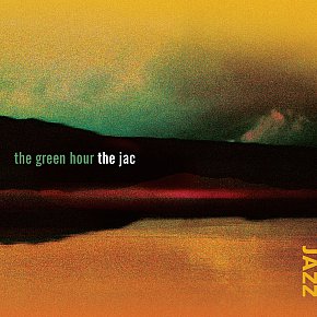 The Jac: The Green Hour (Rattle Jazz)