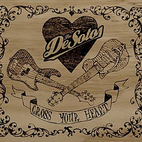 The De Sotos: Cross Your Heart (Ode)