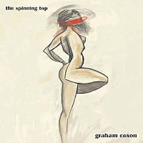 Graham Coxon: The Spinning Top (Transgressive)
