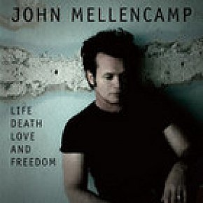 John Mellencamp: Life, Death, Love Freedom (Universal)