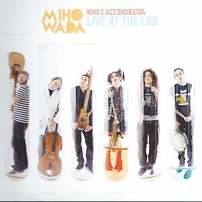 Miho Wada: Miho's Jazz Orchestra, Live at the Lab (Aeroplane)