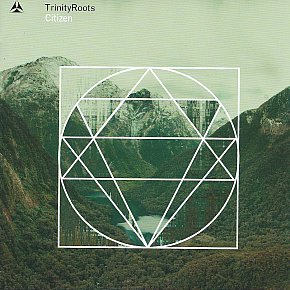 Trinity Roots: Citizen (Trinity Roots/Rhythmethod)